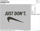 Just Dont Embroidery File 4 size