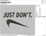 Just Dont Embroidery File 4 size