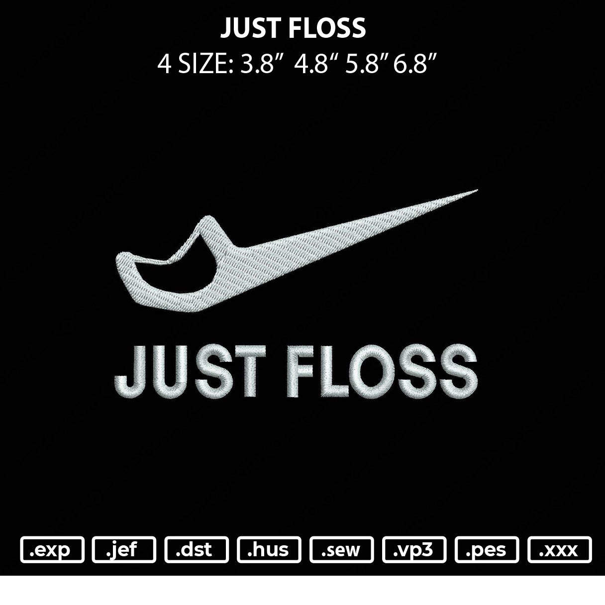 Just Floss Embroidery File 4 size