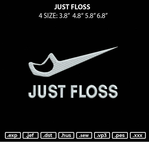Just Floss Embroidery File 4 size