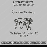 Just Take This Step Embroidery File 4 size
