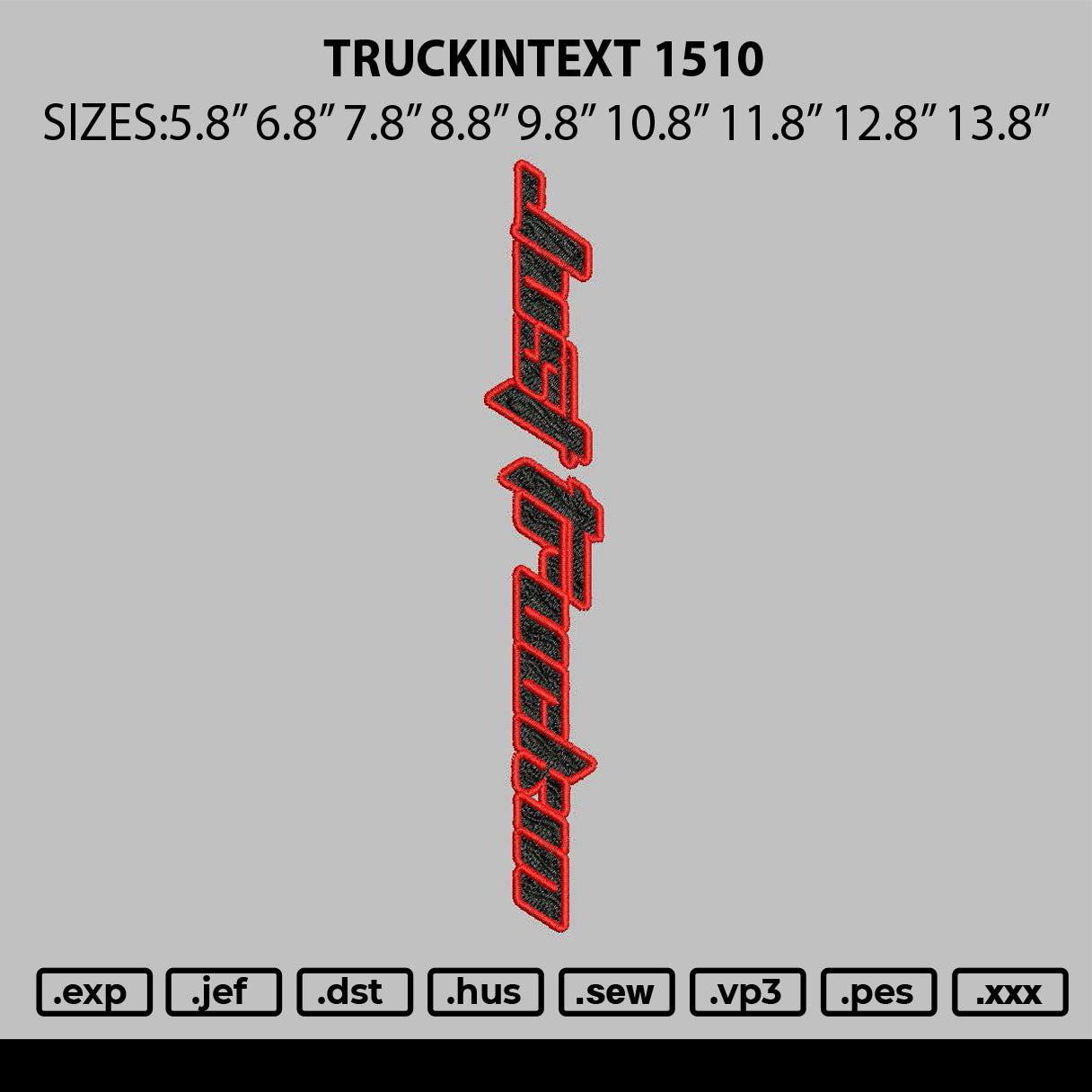 Truckintext 1510 Embroidery File 6 sizes