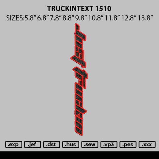 Truckintext 1510 Embroidery File 6 sizes