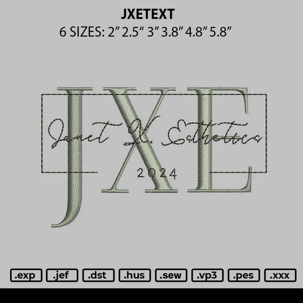 Jxetext Embroidery File 6 sizes