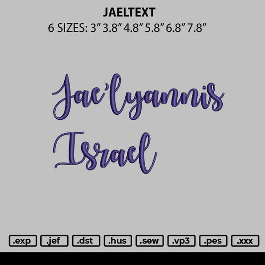 Jaeltext Embroidery File 6 sizes