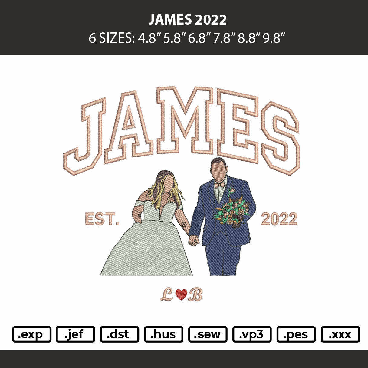 James 2022 Embroidery Machine Design File 6 sizes