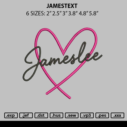 Jamesleetext Embroidery File 6 sizes