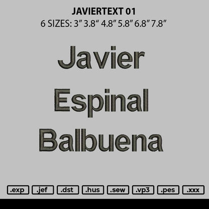 Javiertext 01 Embroidery File 6 sizes