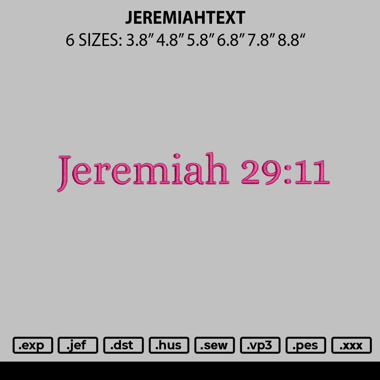 Jermiahtext Embroidery File 6 sizes