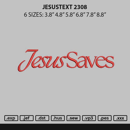 Jesustext 2308 Embroidery File 6 sizes