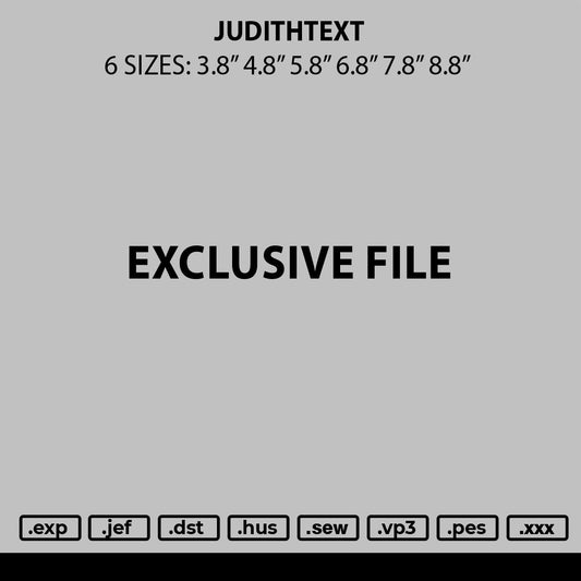 Judithtext Embroidery File 6 sizes