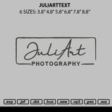 Juliarttext Embroidery File 6 sizes
