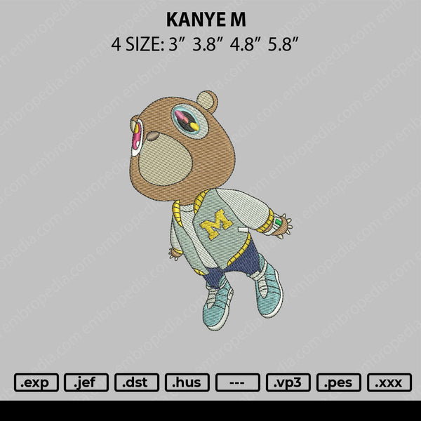 Kanye M Embroidery File 4 size