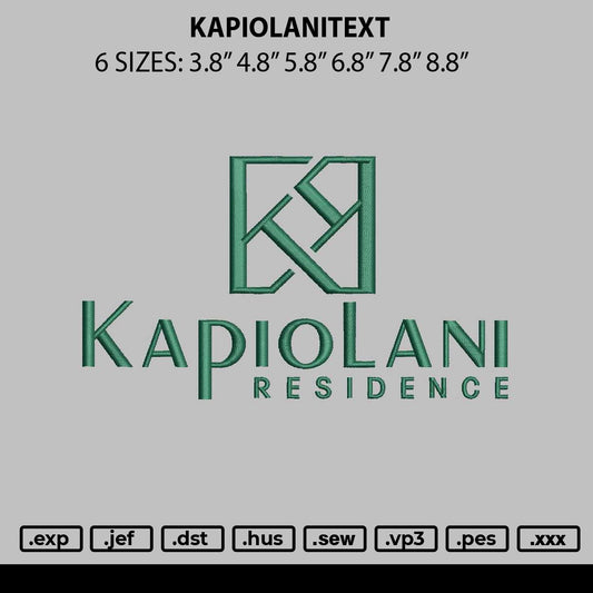 Kapiolanitext Embroidery File 6 sizes