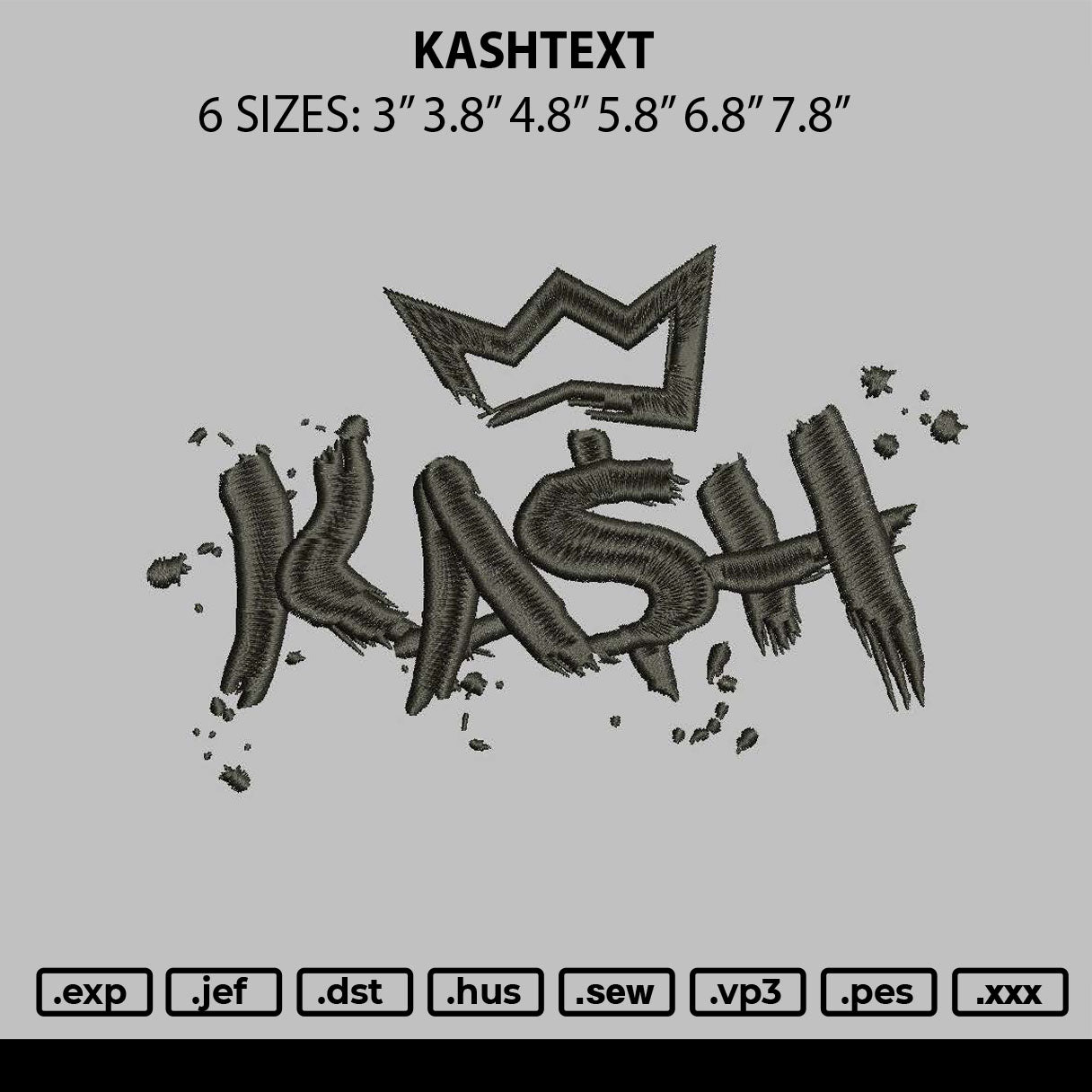 Kashtext Embroidery File 6 sizes