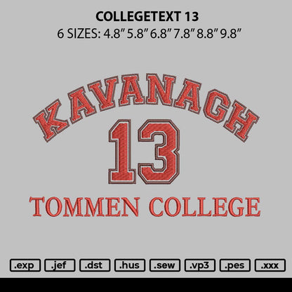 Collegetext 13 Embroidery File 6 sizes