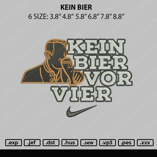 Kein Bier Embroidedry File 6 sizes