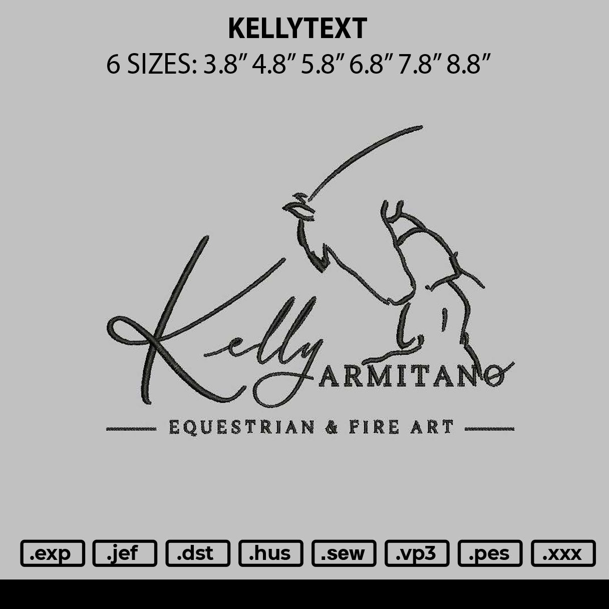 Kellytext Embroidery File  6 sizes