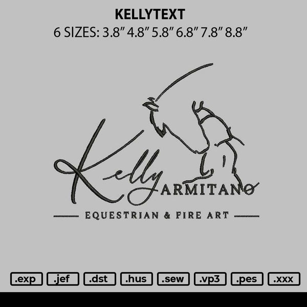 Kellytext Embroidery File  6 sizes