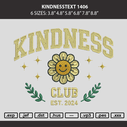 Kindnesstext 1406 Embroidery Machine Design File 6 sizes