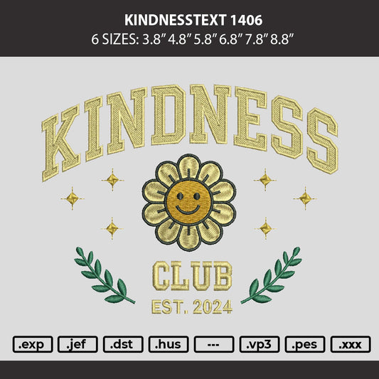 Kindnesstext 1406 Embroidery Machine Design File 6 sizes