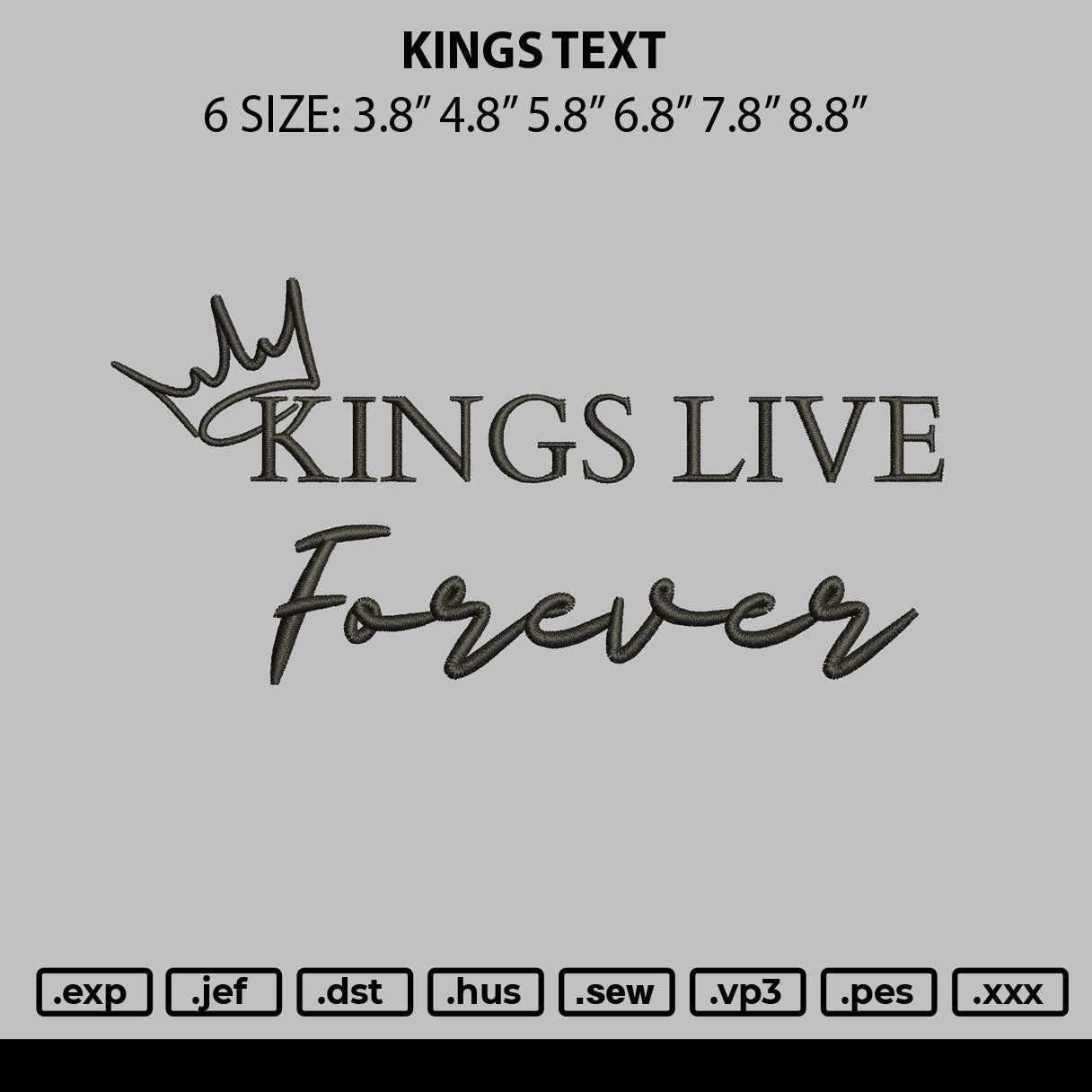 Kings Text Embroidery File 6 sizes