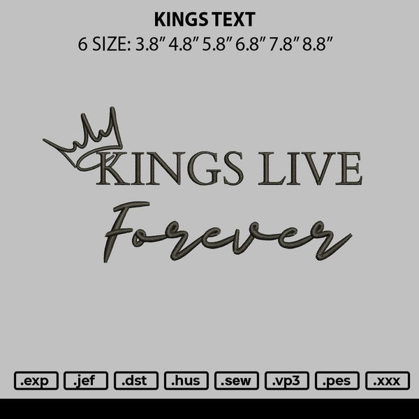Kings Text Embroidery File 6 sizes
