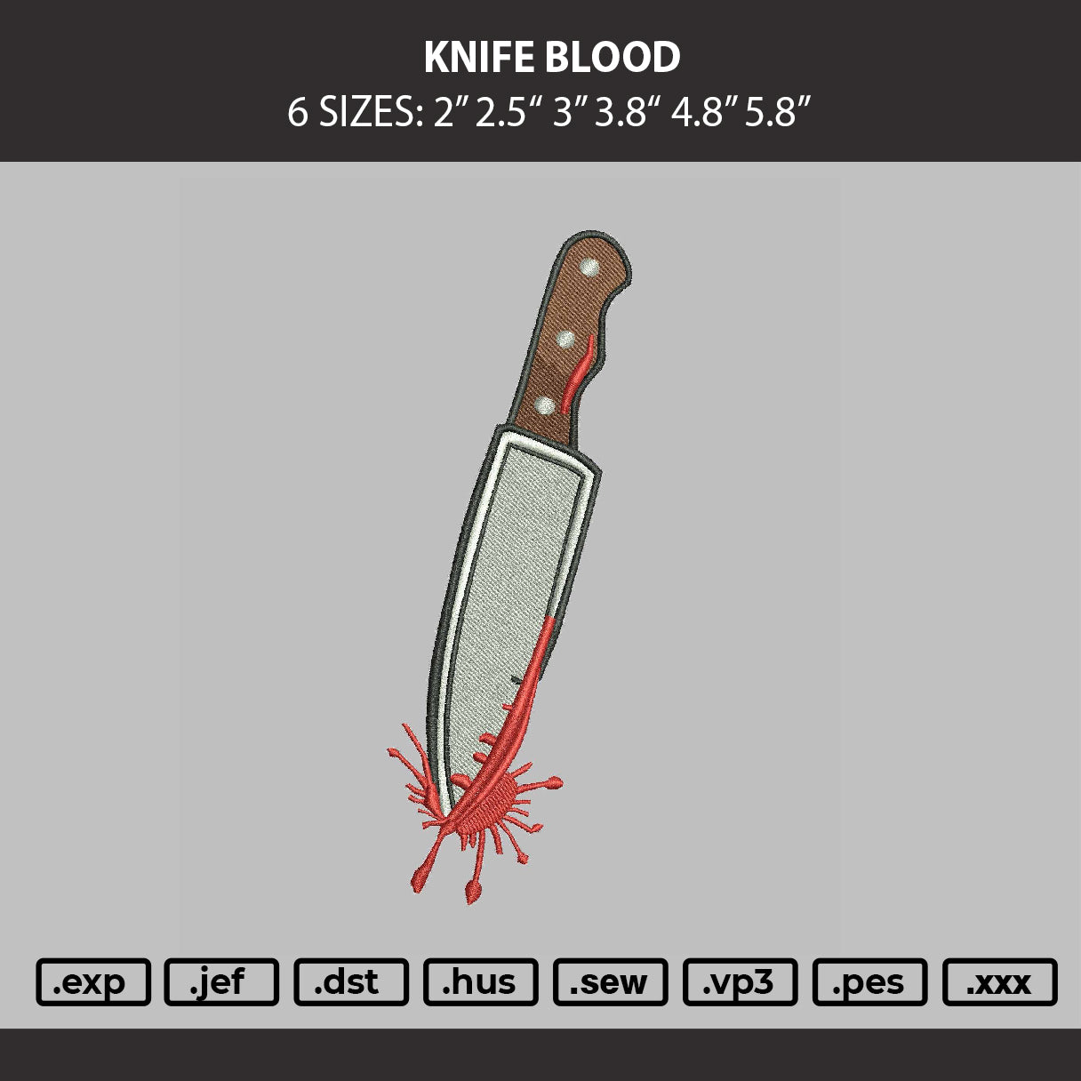 Knife Blood Embroidery Machine Design File 6 sizes