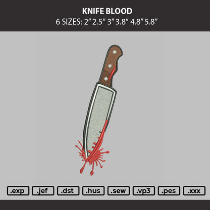 Knife Blood Embroidery Machine Design File 6 sizes