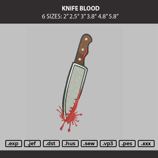 Knife Blood Embroidery Machine Design File 6 sizes