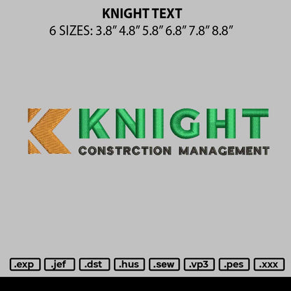 Knight Text Embroidery File 6 sizes