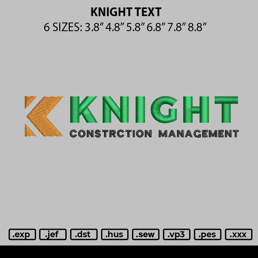Knight Text Embroidery File 6 sizes