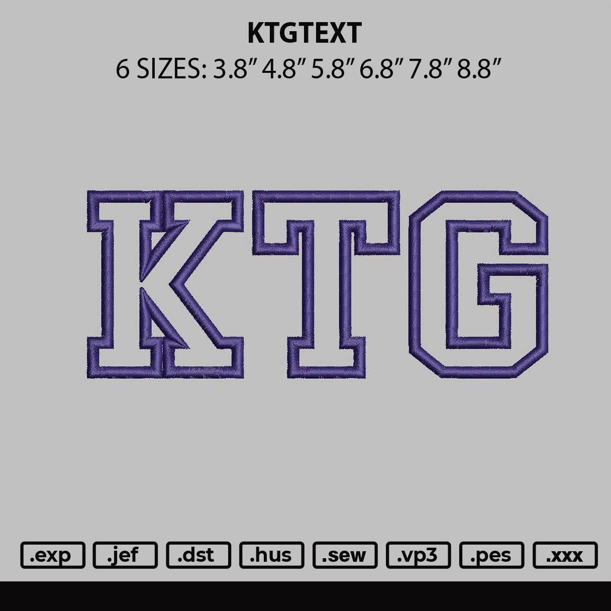 Ktgtext Embroidery File 6 sizes