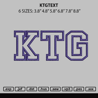 Ktgtext Embroidery File 6 sizes