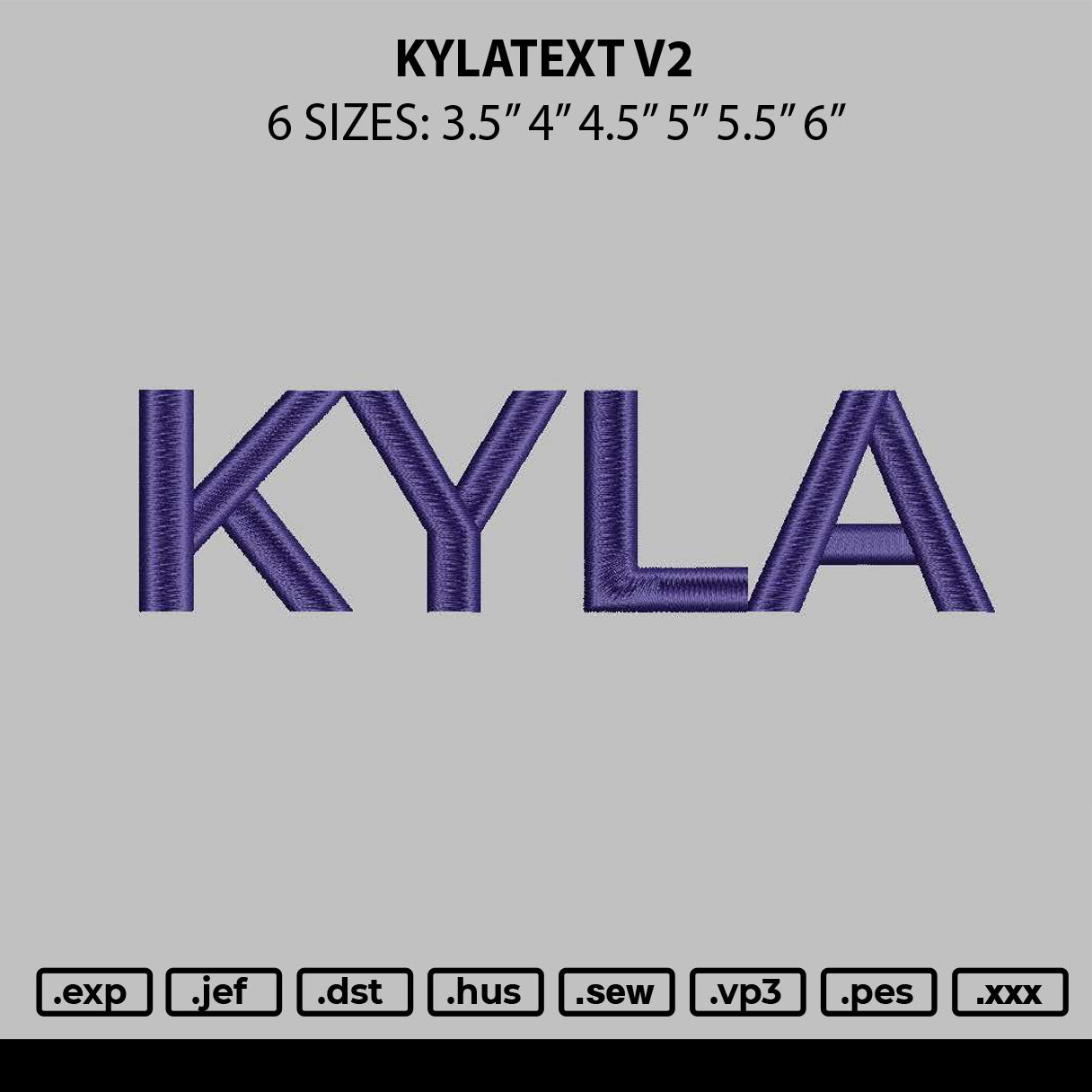 Kylatext v2 Embroidery File 6 sizes