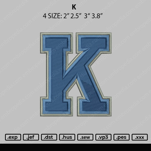 K Embroidery File 4 size