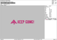 Keepgoing Text Embroidery File 6 sizes