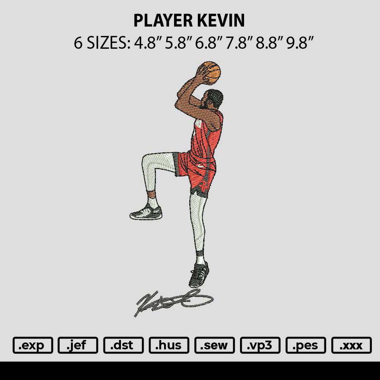 Player Kevin Embroidery File 6 sizes
