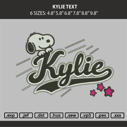 Kylie Text Embroidery Machine Design File 6 sizes