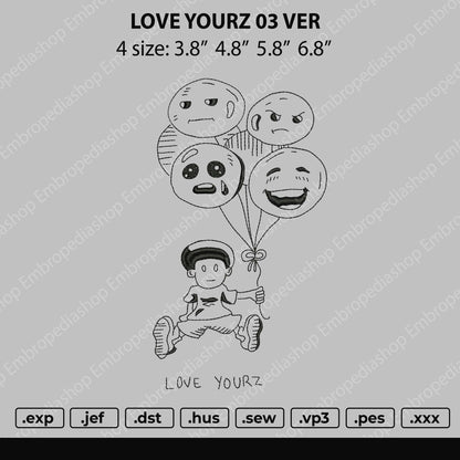 Love Yourz 03 Ver Embroidery File 4 size