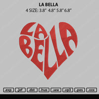 La Bella Embroidery File 4 size
