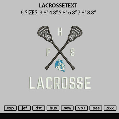 Lacrossetext Embroidery File 6 sizes