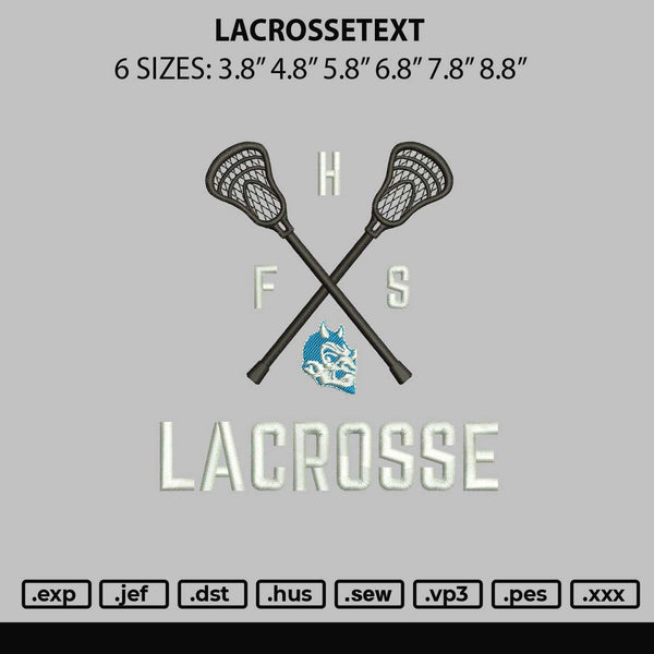Lacrossetext Embroidery File 6 sizes