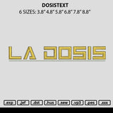 Dosistext Embroidery File 6 sizes