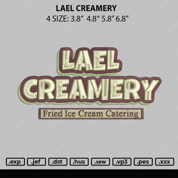 Leal Creamery Embroidery File 4 size