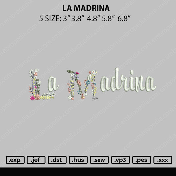 La Madrina Embroidery File 4 size