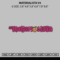 Materialista V4 Embroidery File 6 sizes