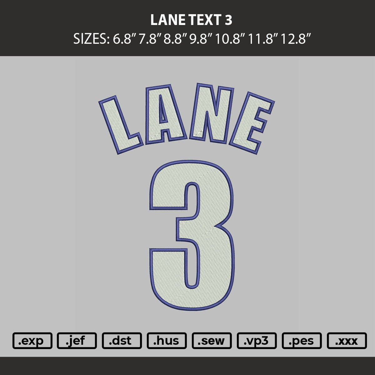 Lane Text 3 Embroidery Machine Design File 6 sizes