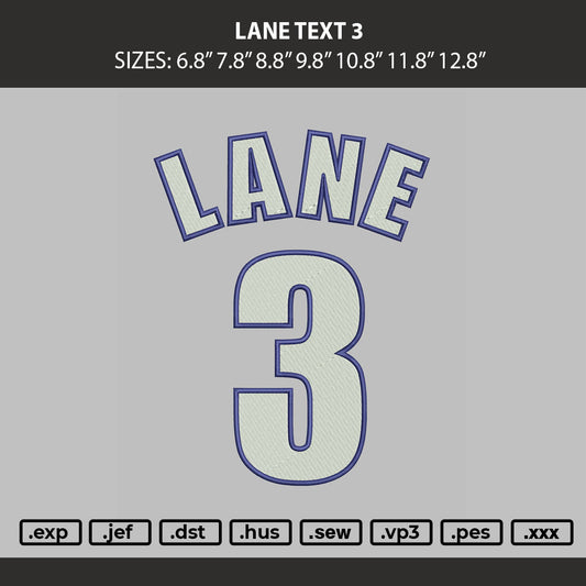 Lane Text 3 Embroidery Machine Design File 6 sizes