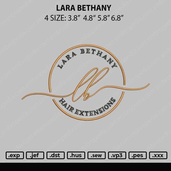 Lara Bethany Embroidery File 4 size